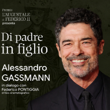 Biglietti Alessandro Gassmann - Di padre in figlio