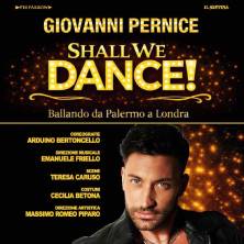 Giovanni Pernice - Shall We Dance - Ballando...da Palermo a Londra!