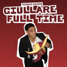Biglietti Thomas Asueni - Giullare Full Time