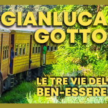 Gianluca Gotto- Le Tre Vie del Benessere