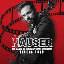 Hauser - Cinema Tour
