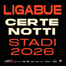 Ligabue - Certe Notti - Stadi 2026
