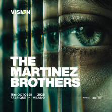 Biglietti The Martinez Brothers at Vision MFW