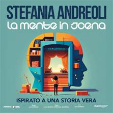 Stefania Andreoli - La mente in scena