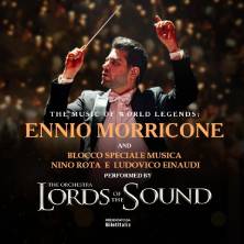 The music of Ennio Morricone e Einaudi - The Orchestra Lords of the Sound