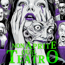 Non aprite quel teatro