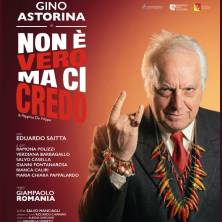 Gino Astorina - Non è vero ma ci credo