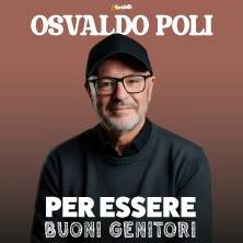 Osvaldo Poli - Per essere buoni genitori