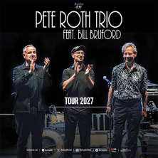 Pete Roth Trio Featuring BILL BRUFORD