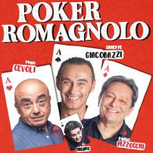 Poker Romagnolo - Giacobazzi, Cevoli, Pizzocchi, Vasumi