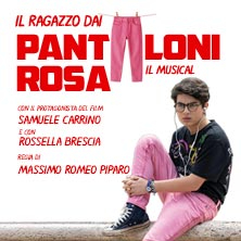 Il Ragazzo dai Pantaloni Rosa - Il musical