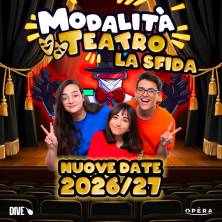 Roby - Jenny - Lorenzist - Modalit&agrave; Teatro: la sfida