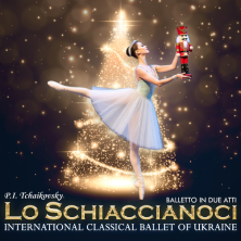 Lo Schiaccianoci - International Classical Ballet of Ukraine