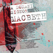 A domani Signor Macbeth