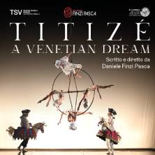 Titiz&eacute;. A Venetian Dream