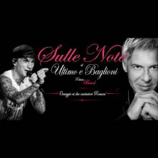 Sulle note di Ultimo e Baglioni