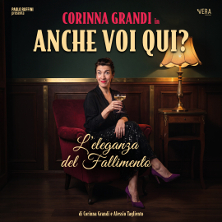 Biglietti Anche voi qui? L'eleganza del fallimento - Corinna Grandi
