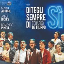 Ditegli sempre di sì