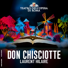 Don Chisciotte - Teatro dell'Opera di Roma