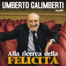 Umberto Galimberti - Alla ricerca della felicit&agrave;