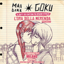 Biglietti Mai Dire Goku