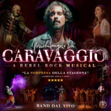 Michelangelo da Caravaggio - A Rock Musical