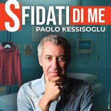 Paolo Kessisoglu - Sfidati di me