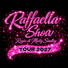 Raffaella Carra' Show - Tribute Tour 2027