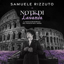 Biglietti Samuele Rizzuto - Note di Lavanda