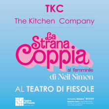 La strana coppia - Al femminile - The Kitchen Company