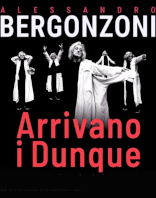 Alessandro Bergonzoni - Arrivano i Dunque
