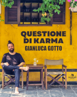 Gianluca Gotto - Questione di Karma