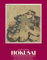 Hokusai - Il grande maestro dell'arte giapponese