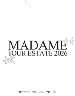 Madame - Tour Estate 2026