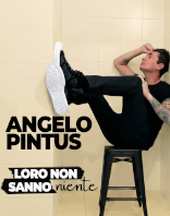 Angelo Pintus - Loro non sanno niente