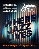 Summertime Casa del Jazz 2026
