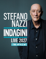 Stefano Nazzi - Indagini Live 2027 - Storie intrecciate