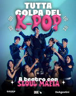 Seoul Mafia in Tutta Colpa del K-POP