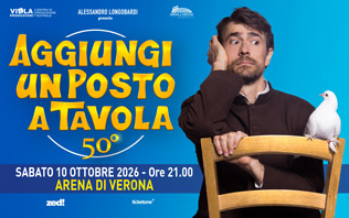 Aggiungi un posto a tavola - Arena di Verona