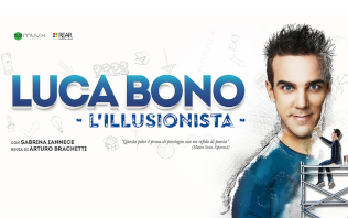 Luca Bono &ldquo;L&rsquo;Illusionista&rdquo;