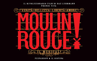 Moulin Rouge! Il Musical