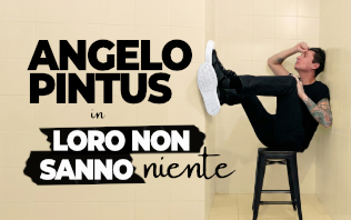 Angelo Pintus - Loro non sanno niente