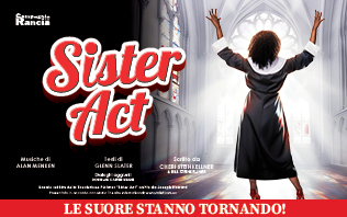 Sister Act il Musical - Compagnia della Rancia