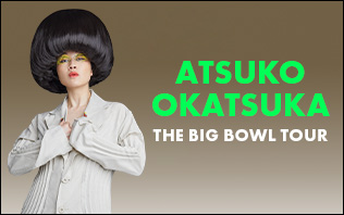 Atsuko Okatsuka - The Big Bowl Tour