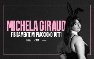 Michela Giraud - Fisicamente mi piacciono tutti