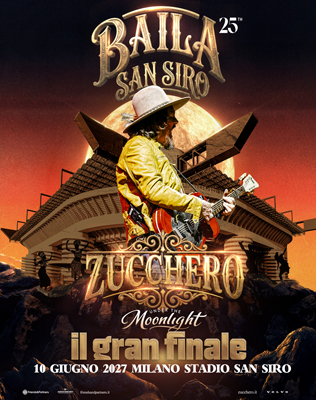 Zucchero - Baila 25th San Siro