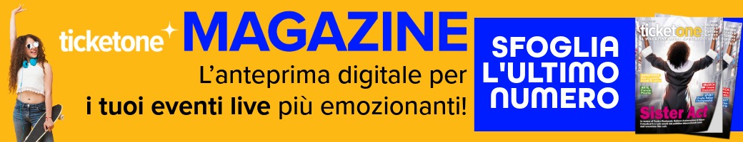 TicketOne Magazine - Autunno 2026